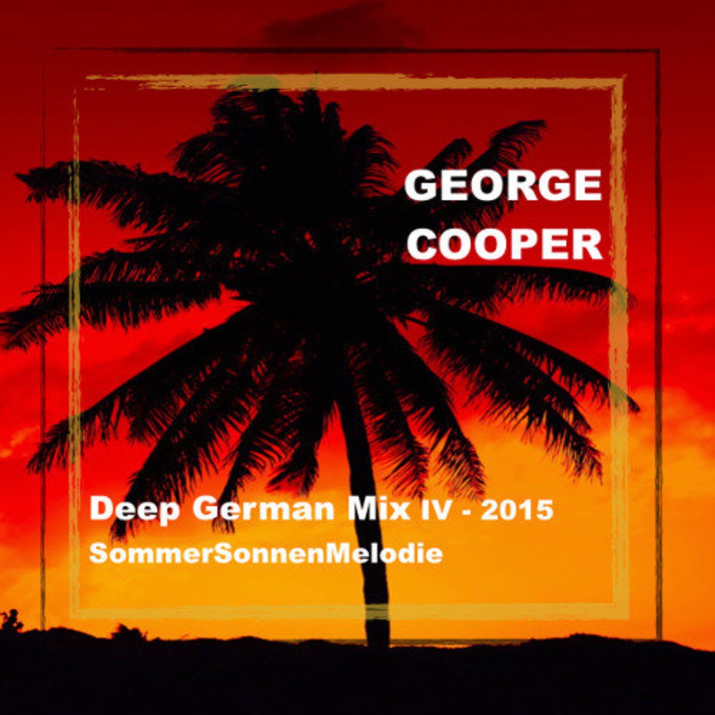 Deep German Mix IV - 2015 - SommerSonnenMelodie