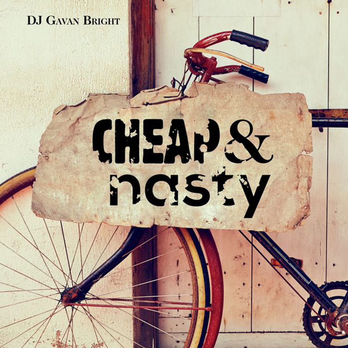 Cheap N' Nasty