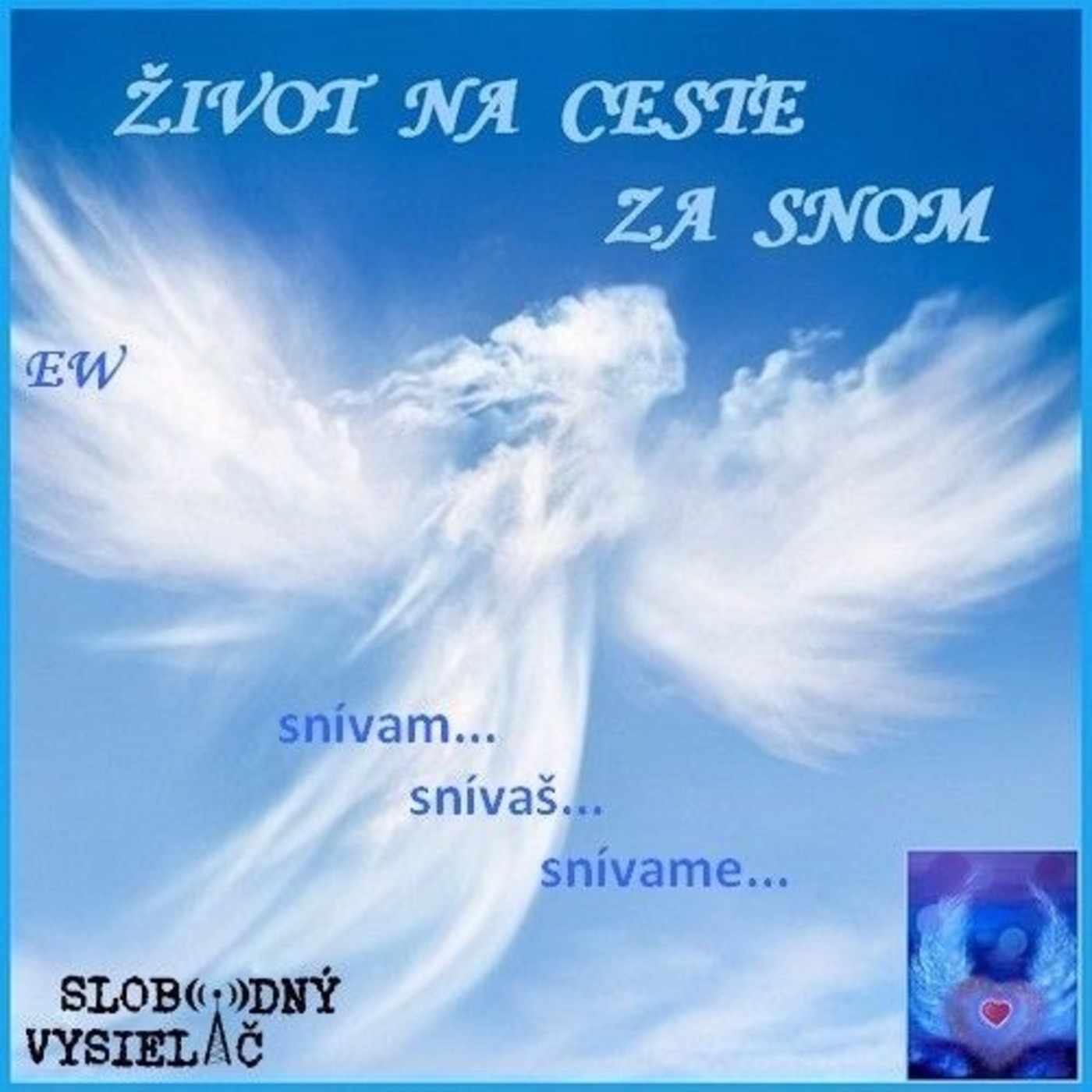 Život na ceste za snom