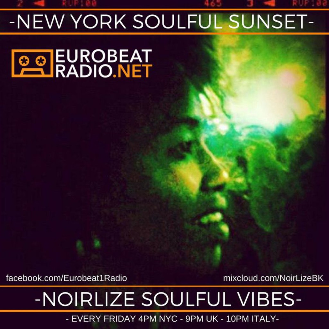 New York Soulful Sunset #3 on EuroBeatRadio.net