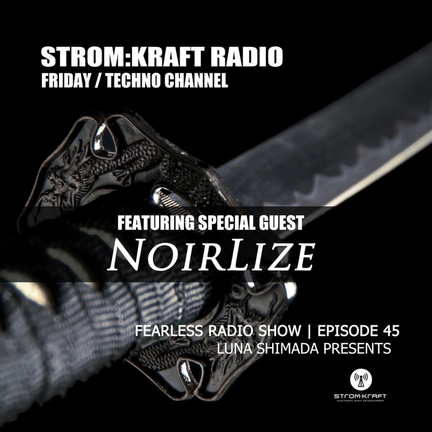 FEARLESS Radio Show Episode45 by NoirLize & Luna