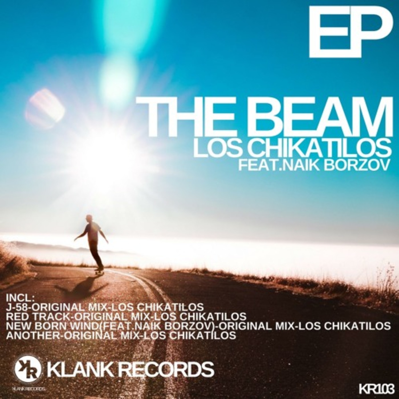 The Beam EP - Los Chikatilos (Feat Naik Borzov)