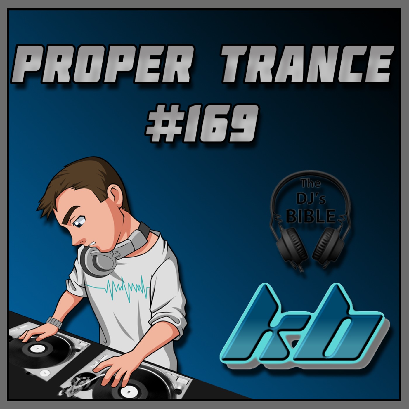KB Proper Trance - Show #169