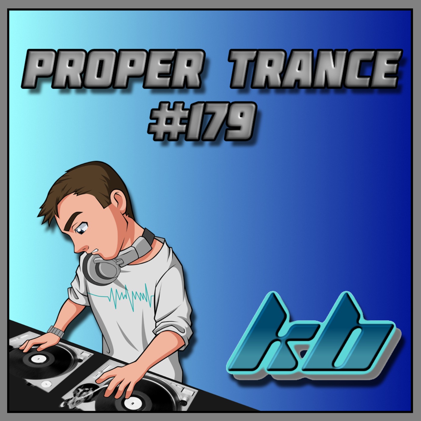 KB Proper Trance - Show #179