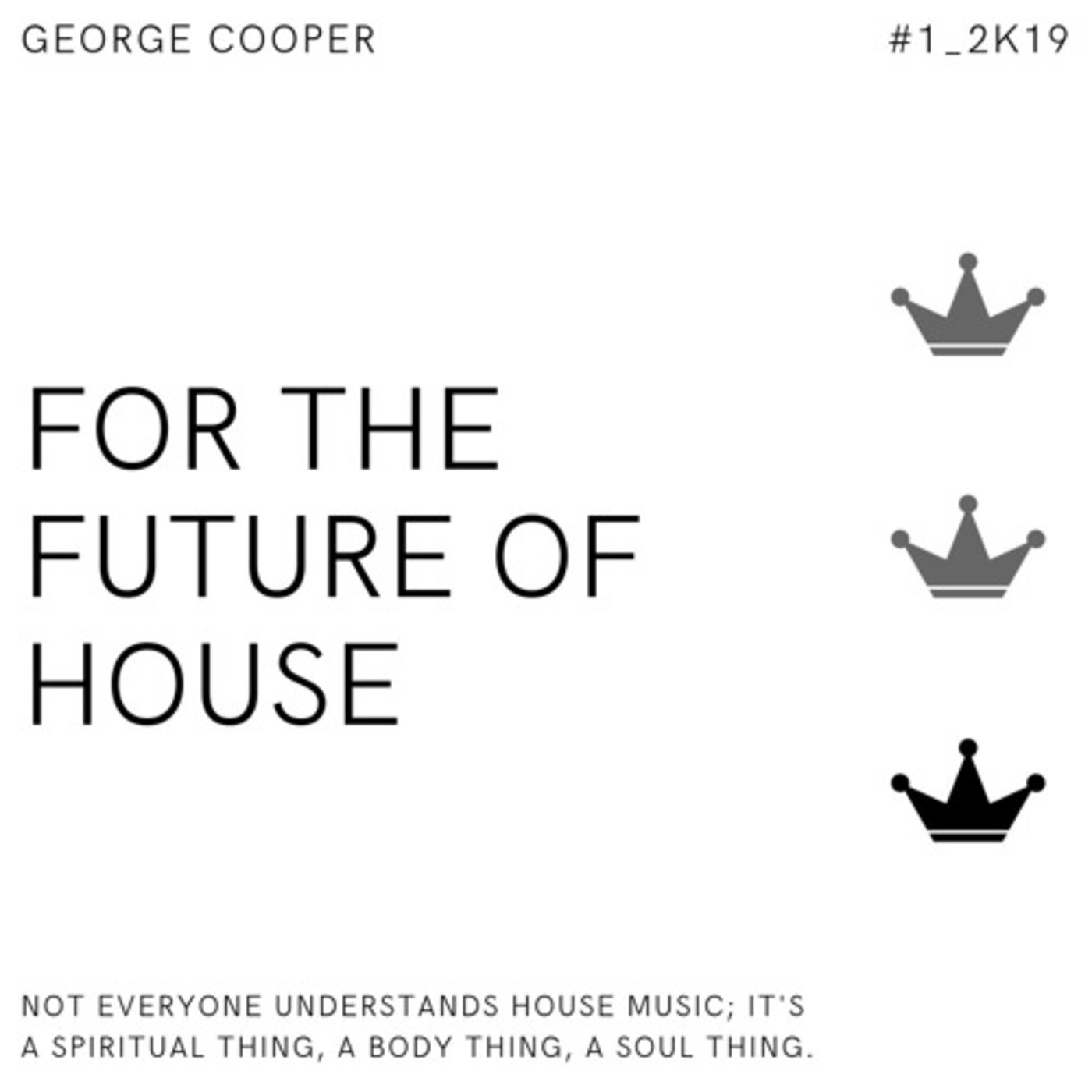for the FUTURE of House 1_2019 by George Cooper