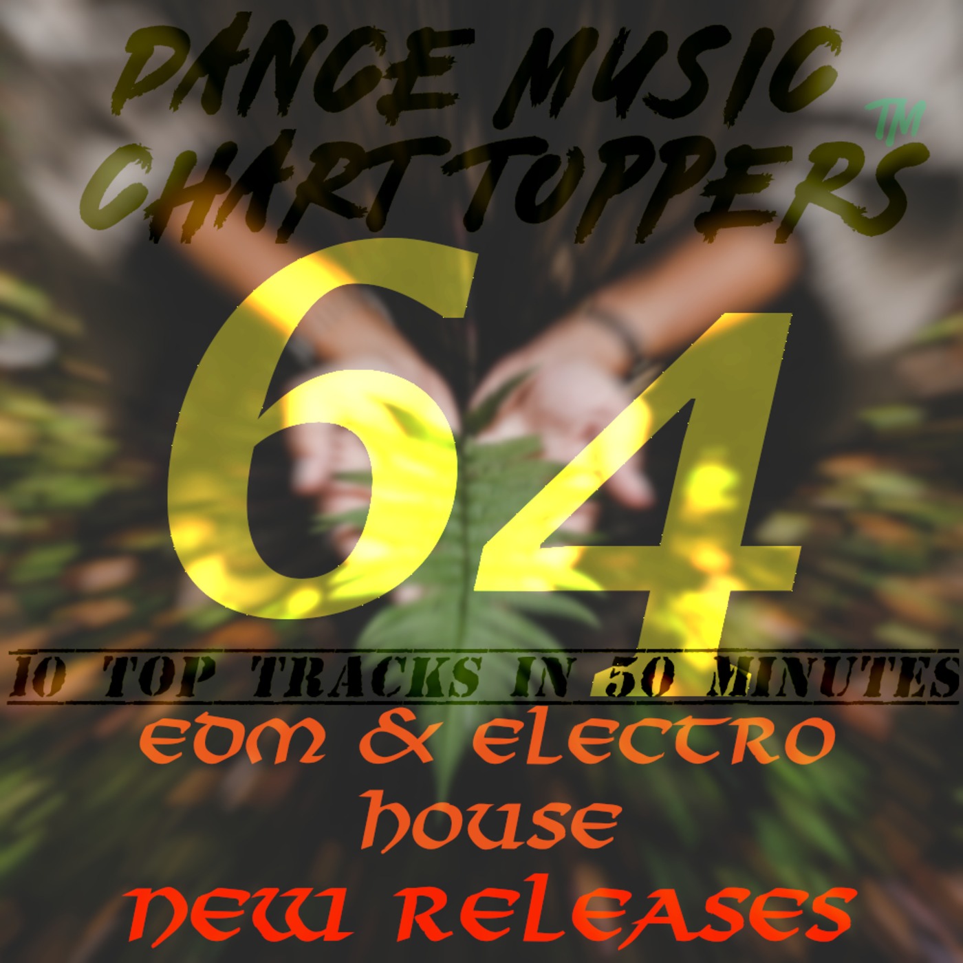 LIVE Broadcast Of Dance Music Chart Toppersâ„¢