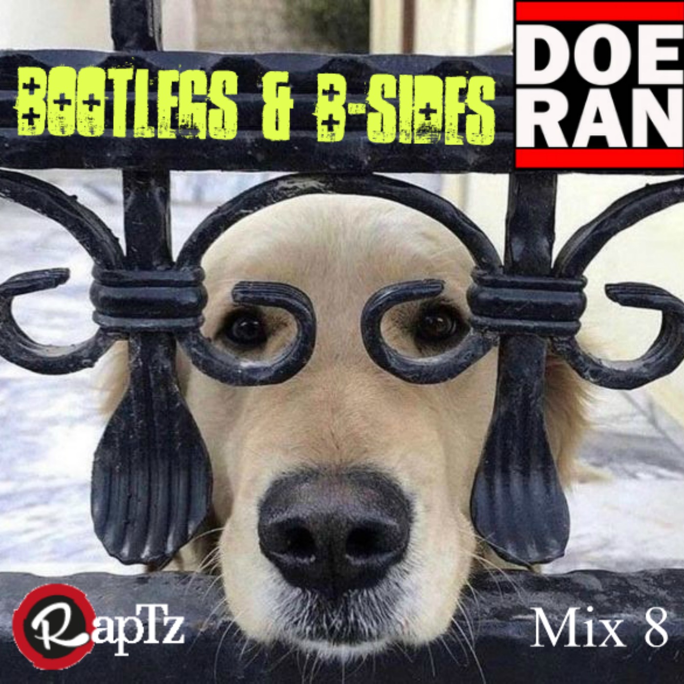 Bootlegs & B-Sides - RapTz Radio Mix #8