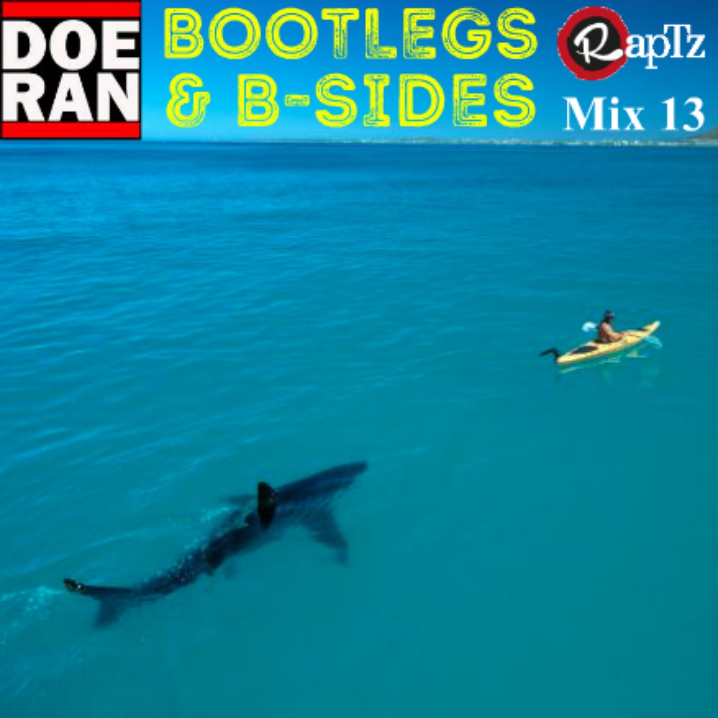 Bootlegs & B-Sides - RapTz Radio Mix #13