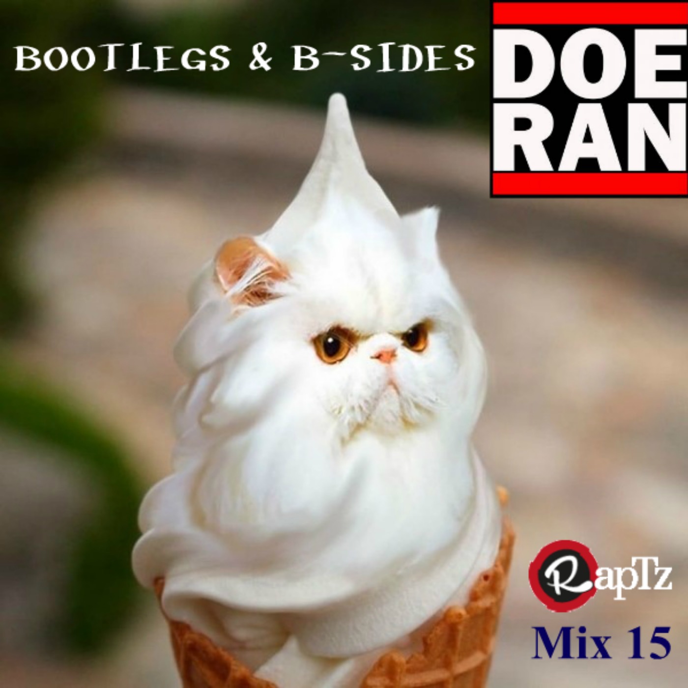 Bootlegs & B-Sides - RapTz Radio Mix #15