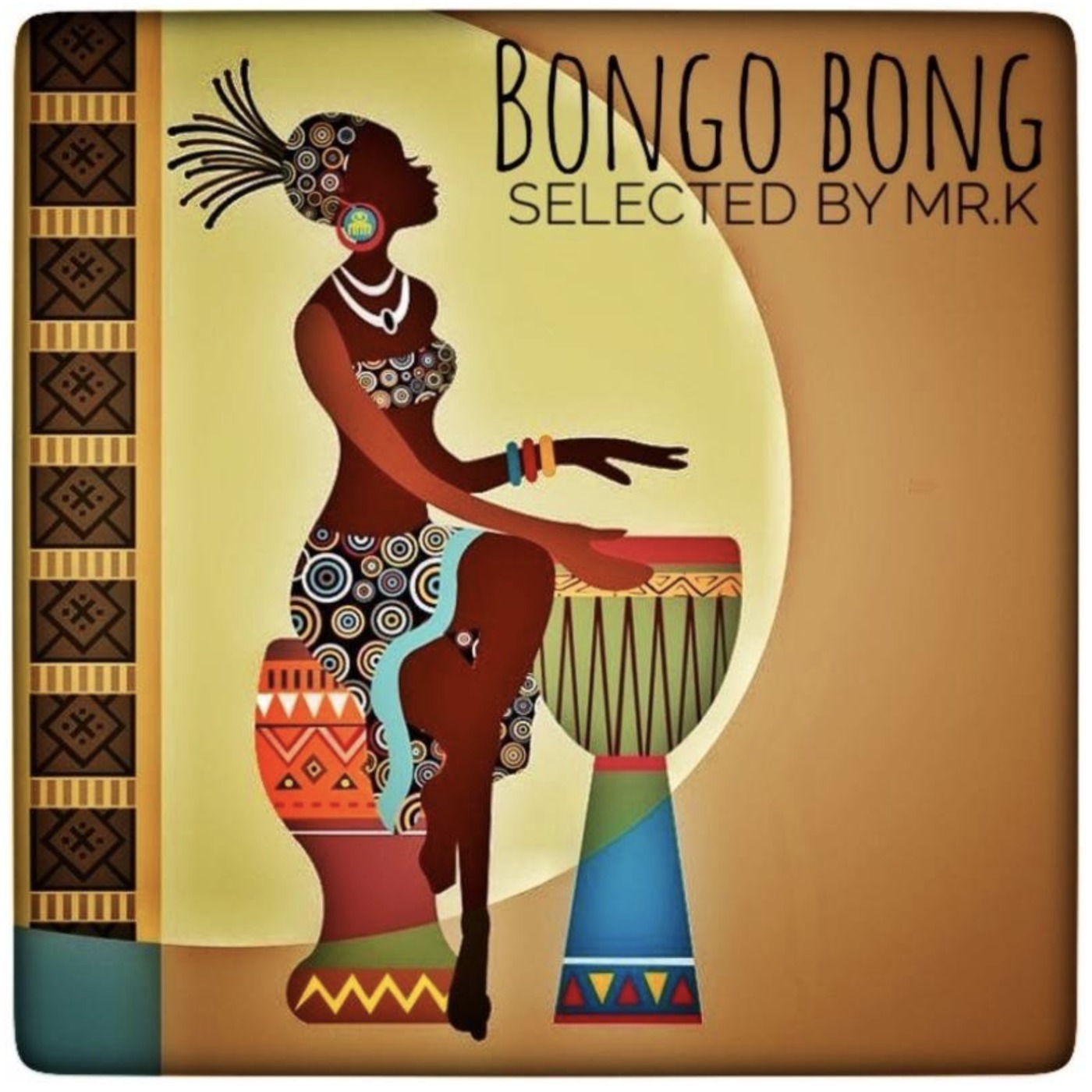 Bongo Bong - Selected by Mr.K