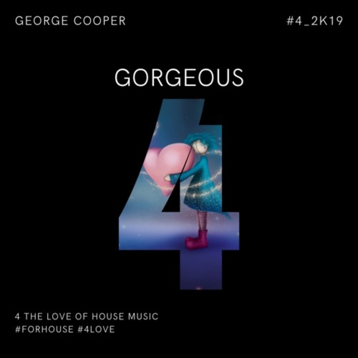 Gorgeous Vol. 4 - for House by George Cooper