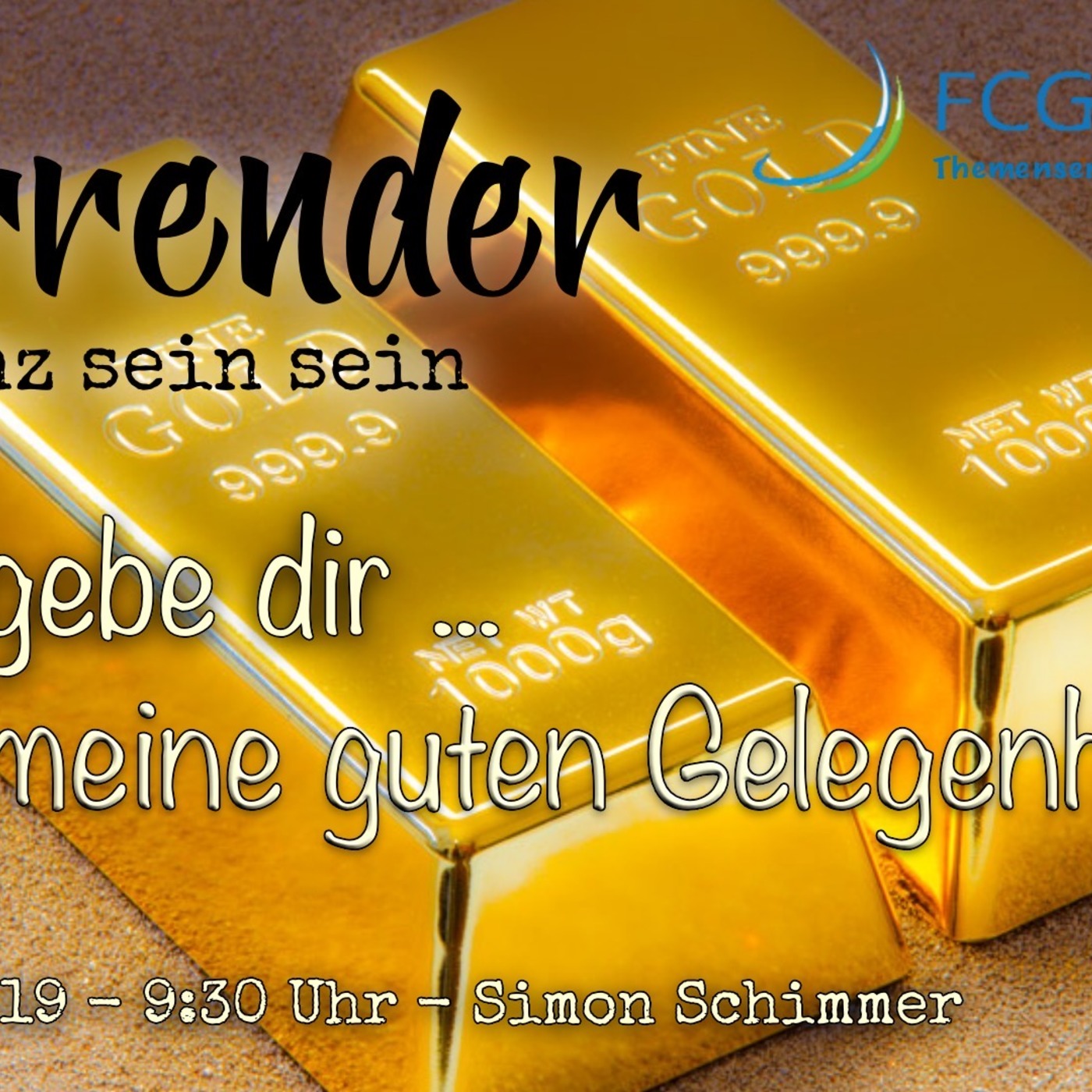 I Surrender ... meine Gelegenheiten [Post 230]