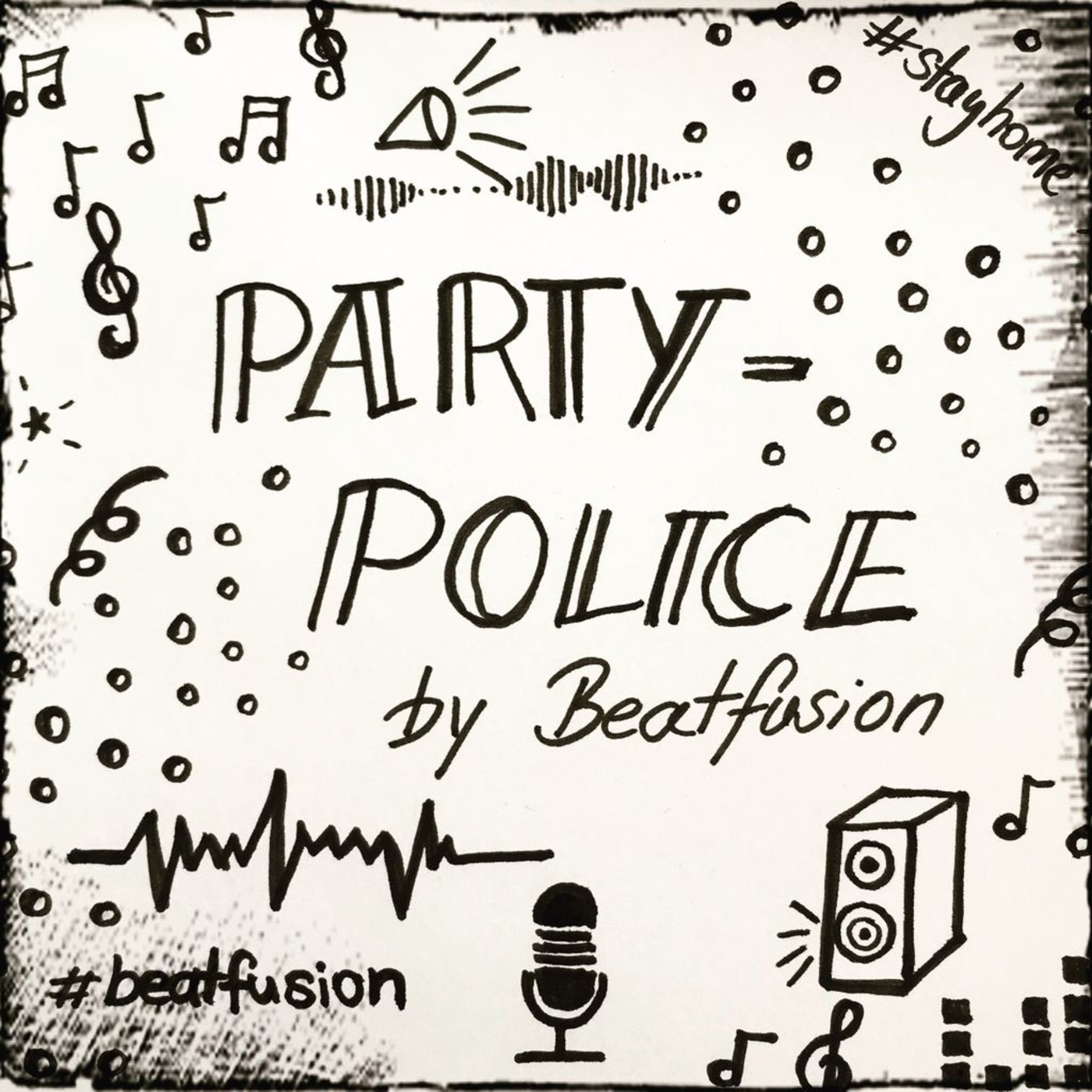 PARTY POLICE (#UNITEDWESTREAM)
