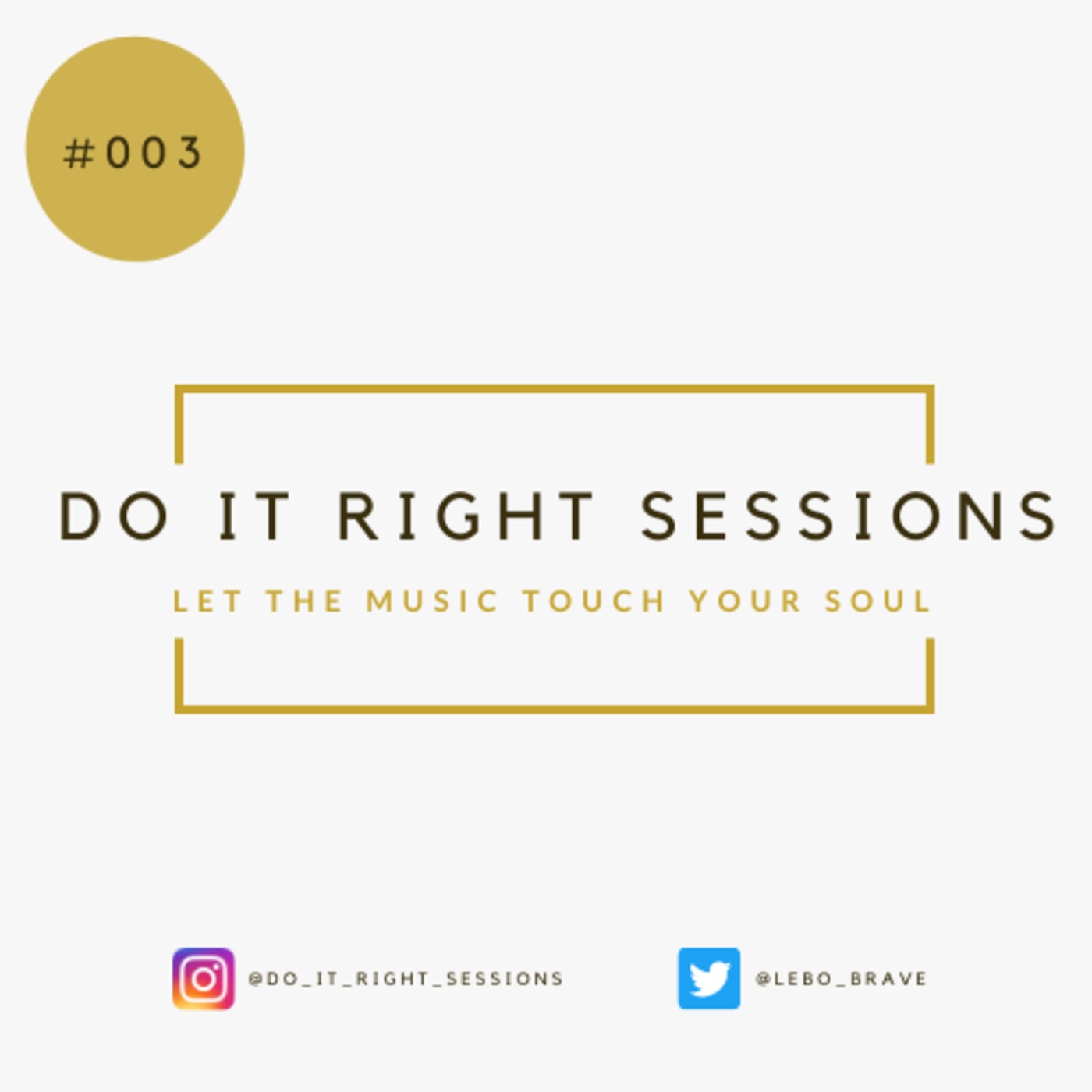 Do It Right Sessions