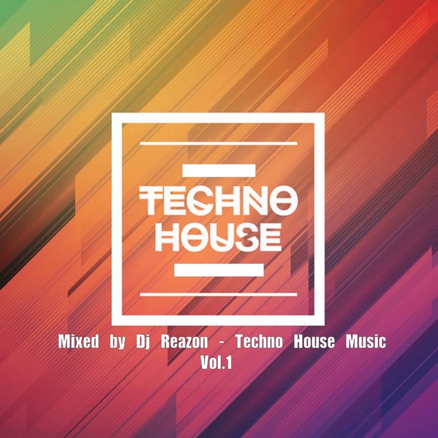 Mixed by Dj Reazon - Techno House Music Vol.1 Mixed by Dj Reazon - Techno House Music Vol.1