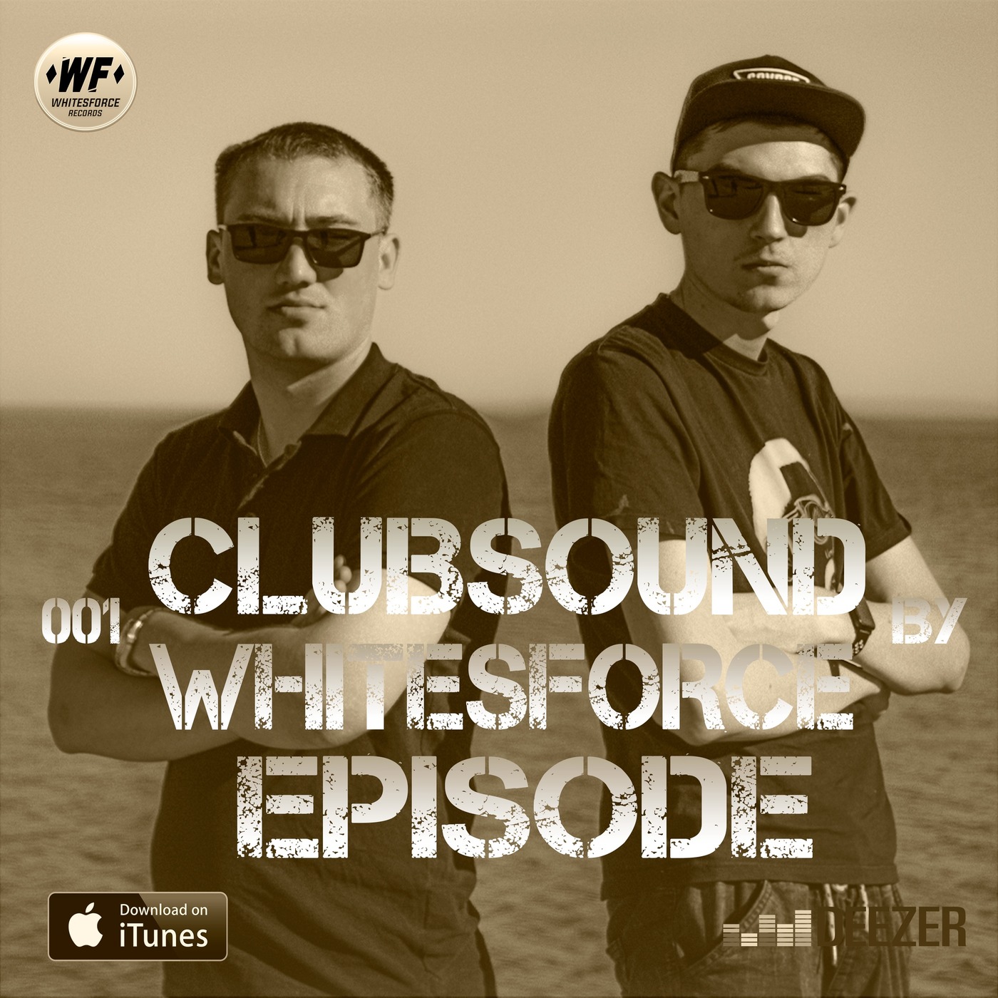 ClubSound by Whitesforce - Episode 001 ClubSound by Whitesforce - Episode 001