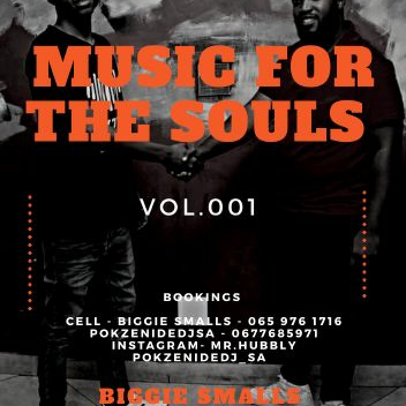 Music For The Souls Vol.001 Mixed & Compiled By PokzeniDeDj - Biggie Smalls