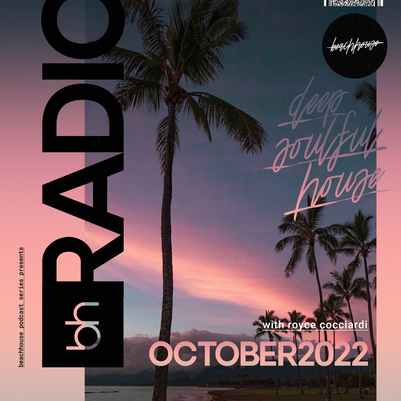 Beachhouse RADIO - October 2022 - with Royce Cocciardi
