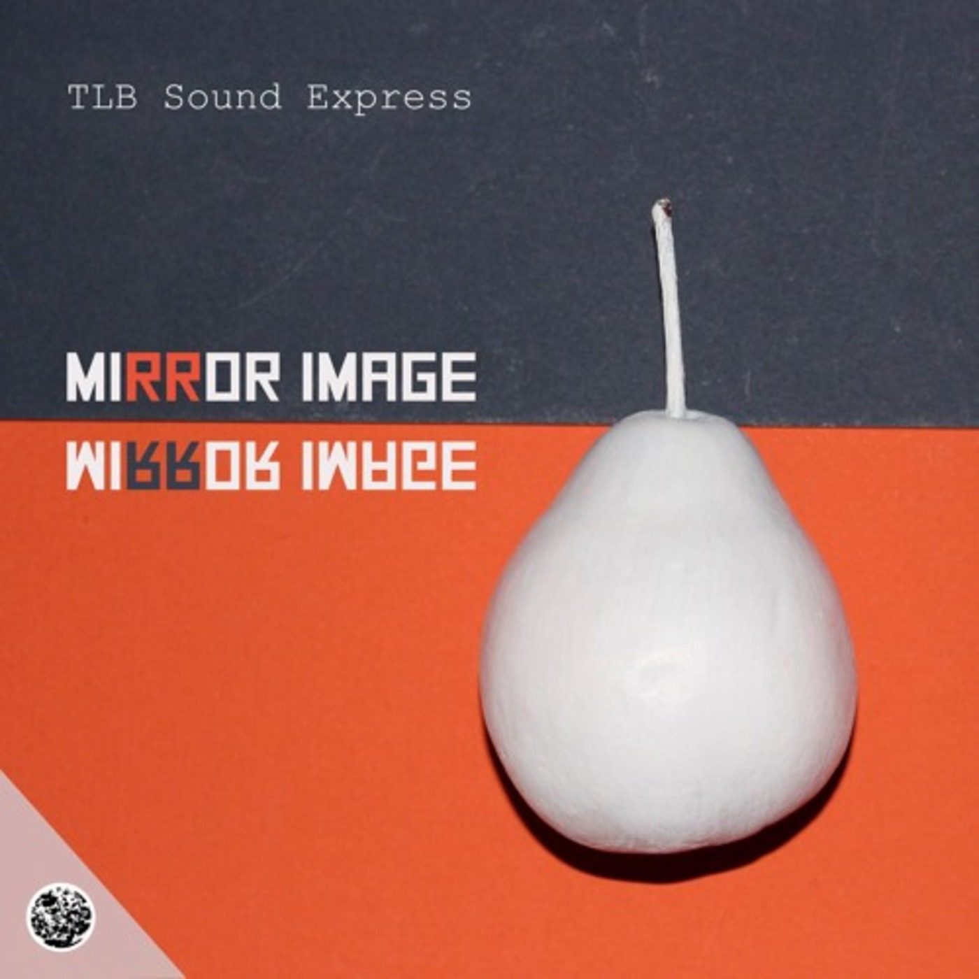 TLB Sound Express - Mirror Image [KZG005]