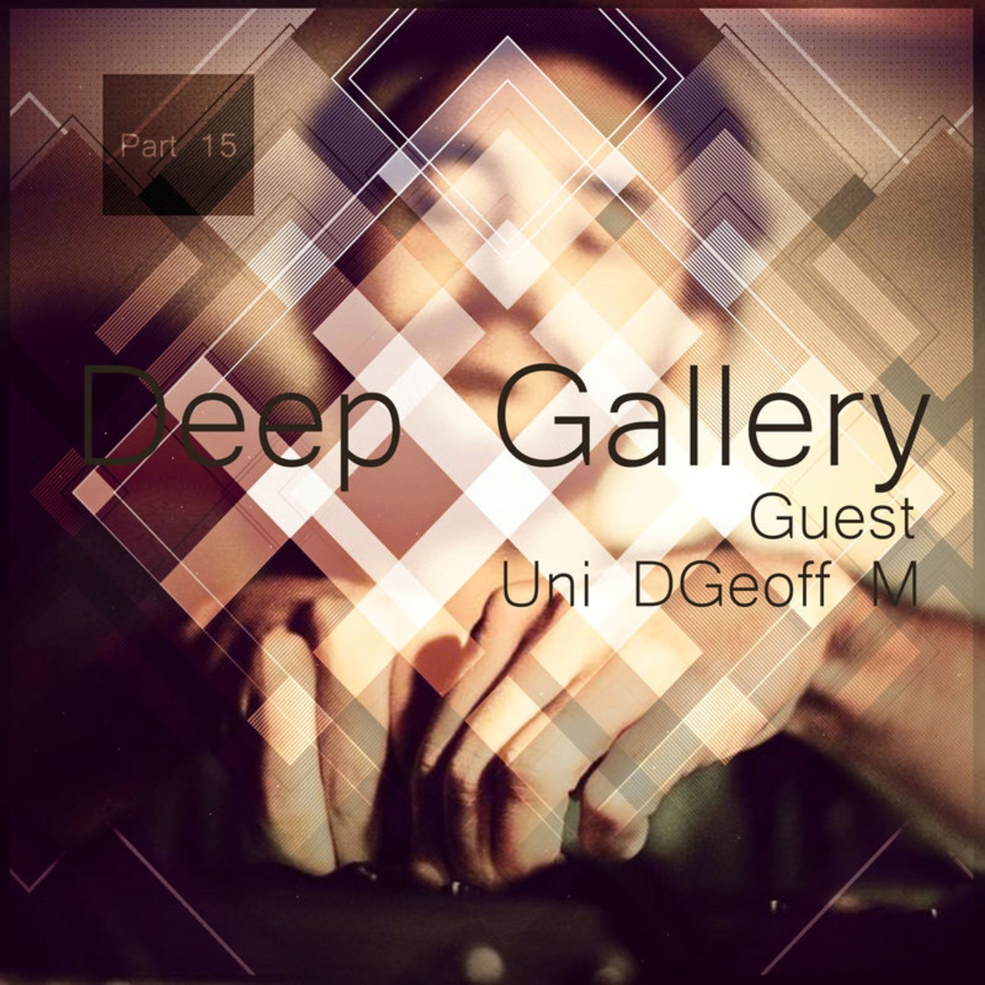 Deep Gallery Guest Mix (Mixed By Uni DGeoff) Deep Gallery Guest Mix (Mixed By Uni DGeoff)