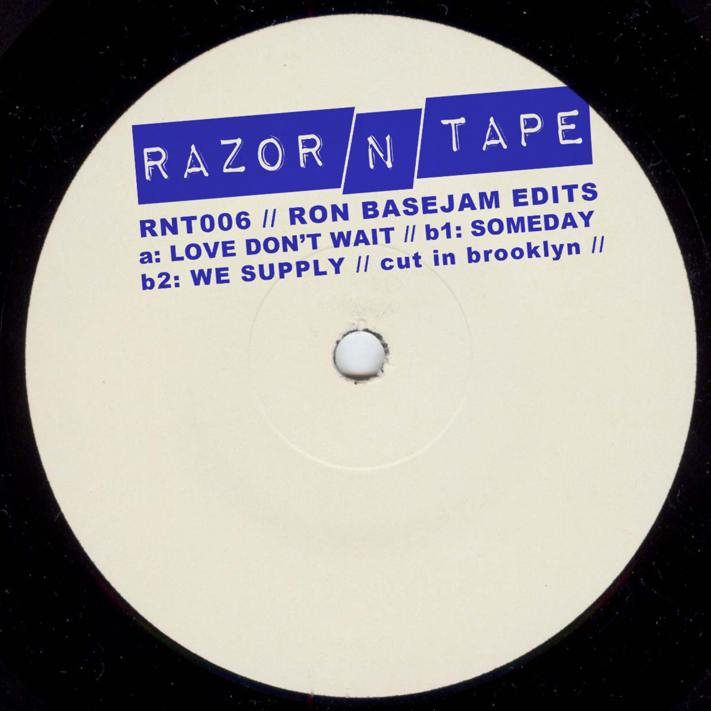 RNT006 // RNTD008 // Ron Basejam Edits