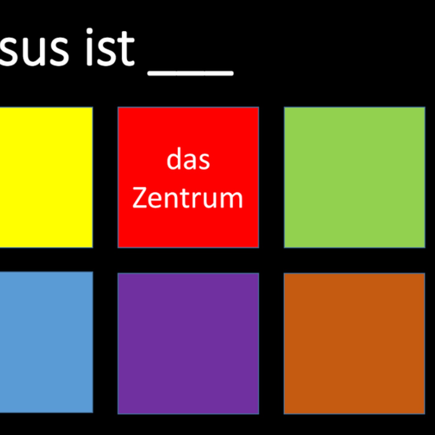 Jesus ist __ das Zentrum [4.Jan.2015[]