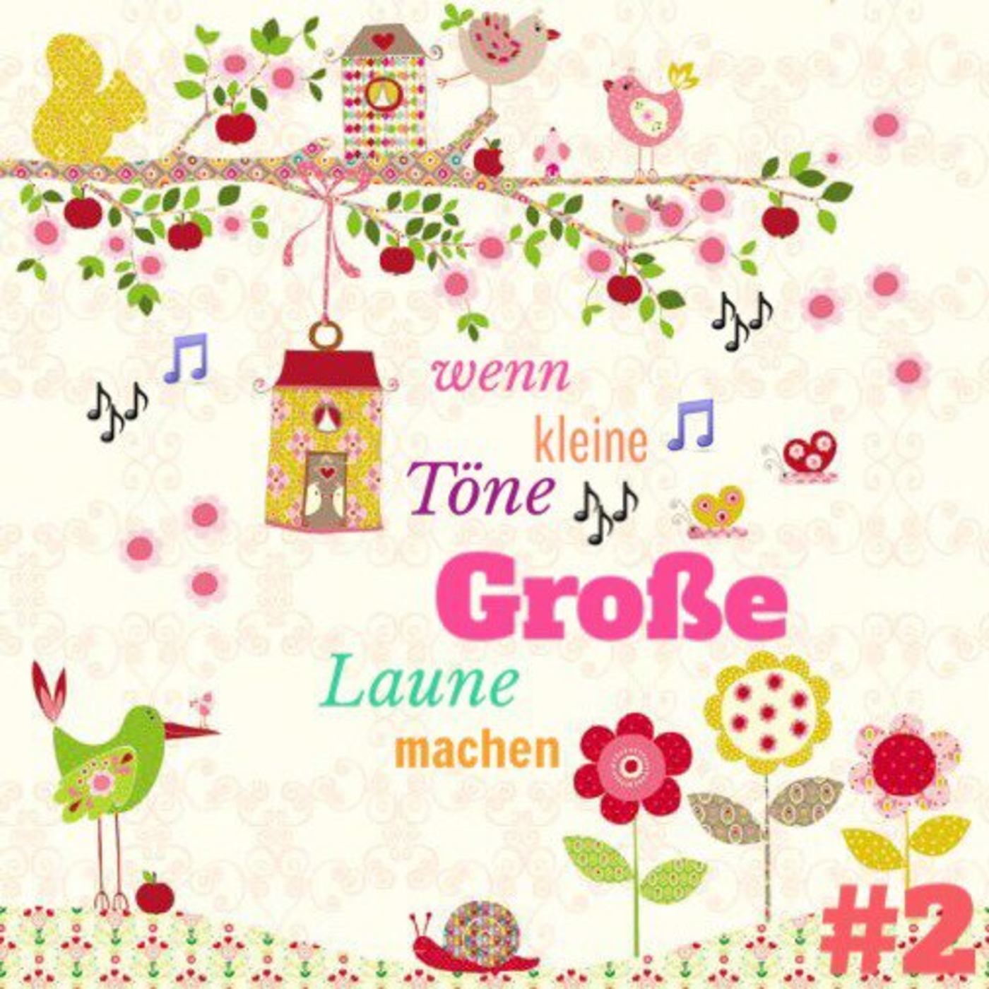 wenn kleine Töne große Laune machen  Vol. 2