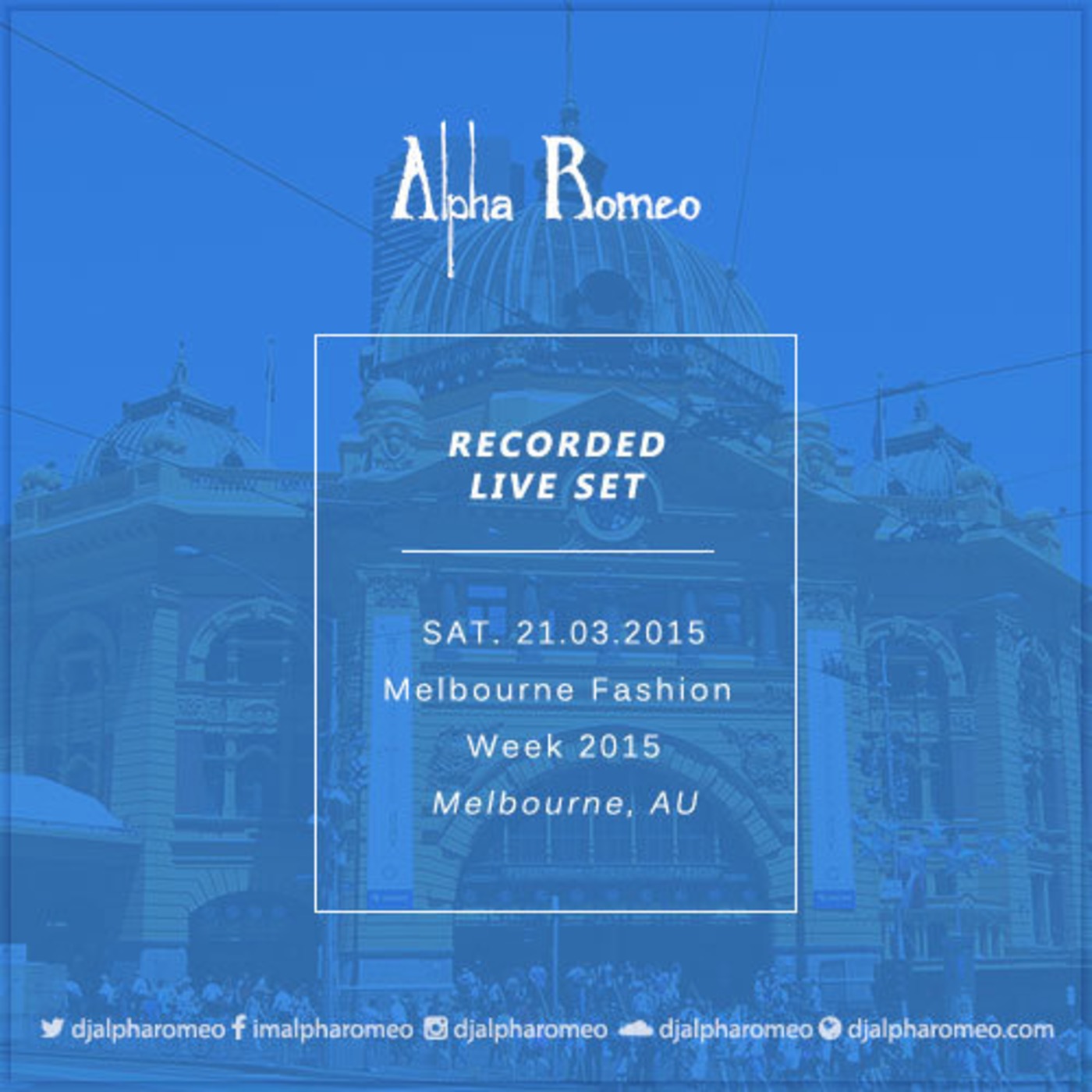 DJ Alpha Romeo Liveset @ Melbourne Fashion Week 2015 (Melbourne, Australia)