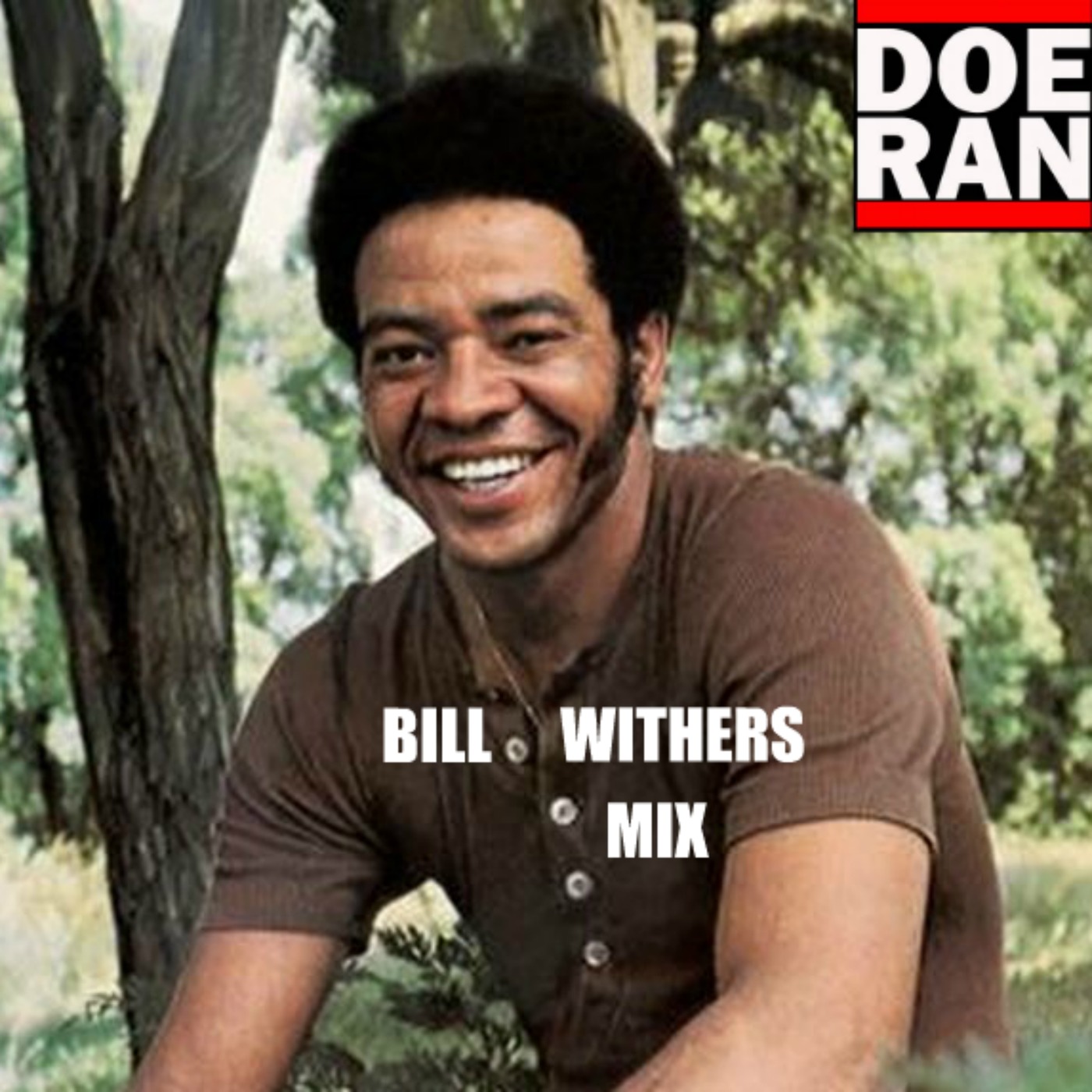 Bill Withers (Doe-ran Tribute Mix)