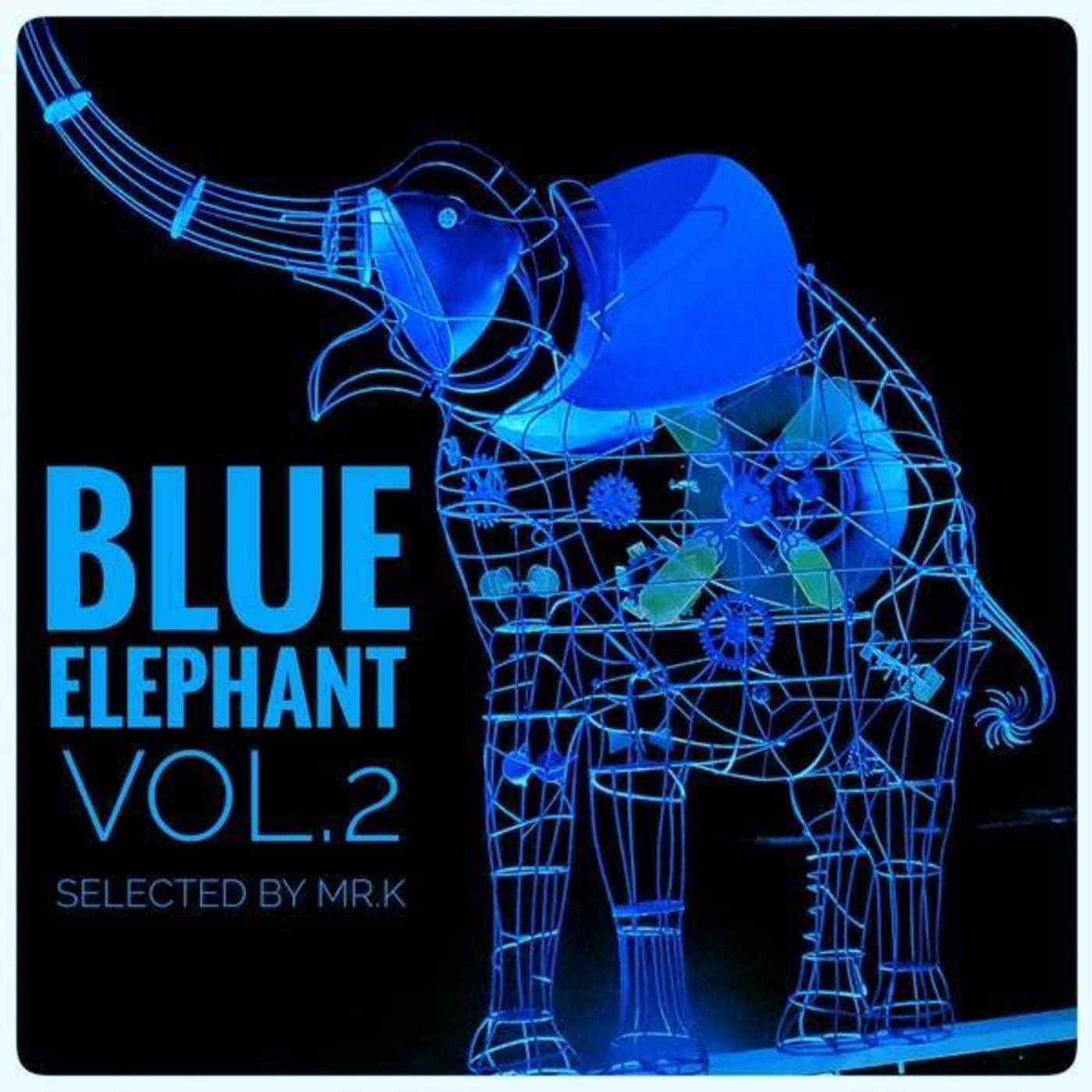 Blue Elephant vol.2 - Selected by Mr.K