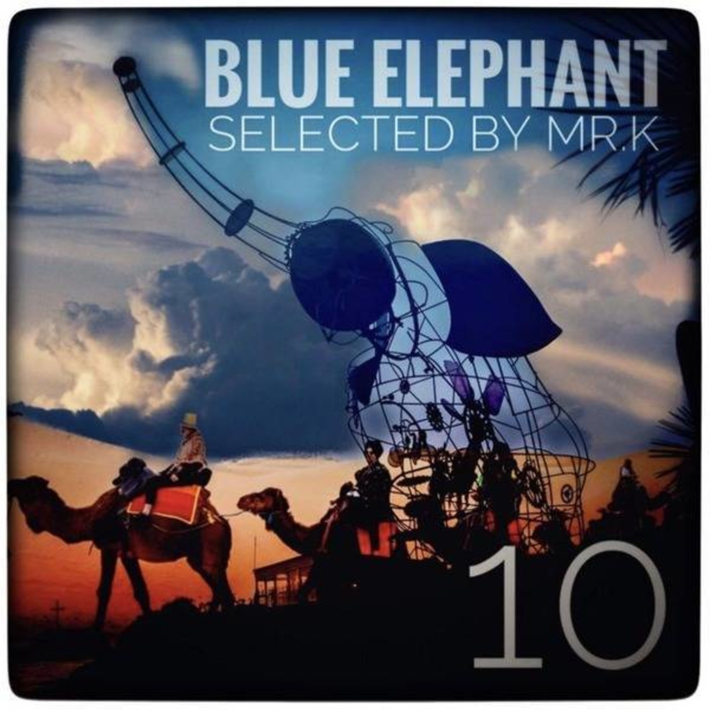 Blue Elephant vol.10 - Selected by Mr.K