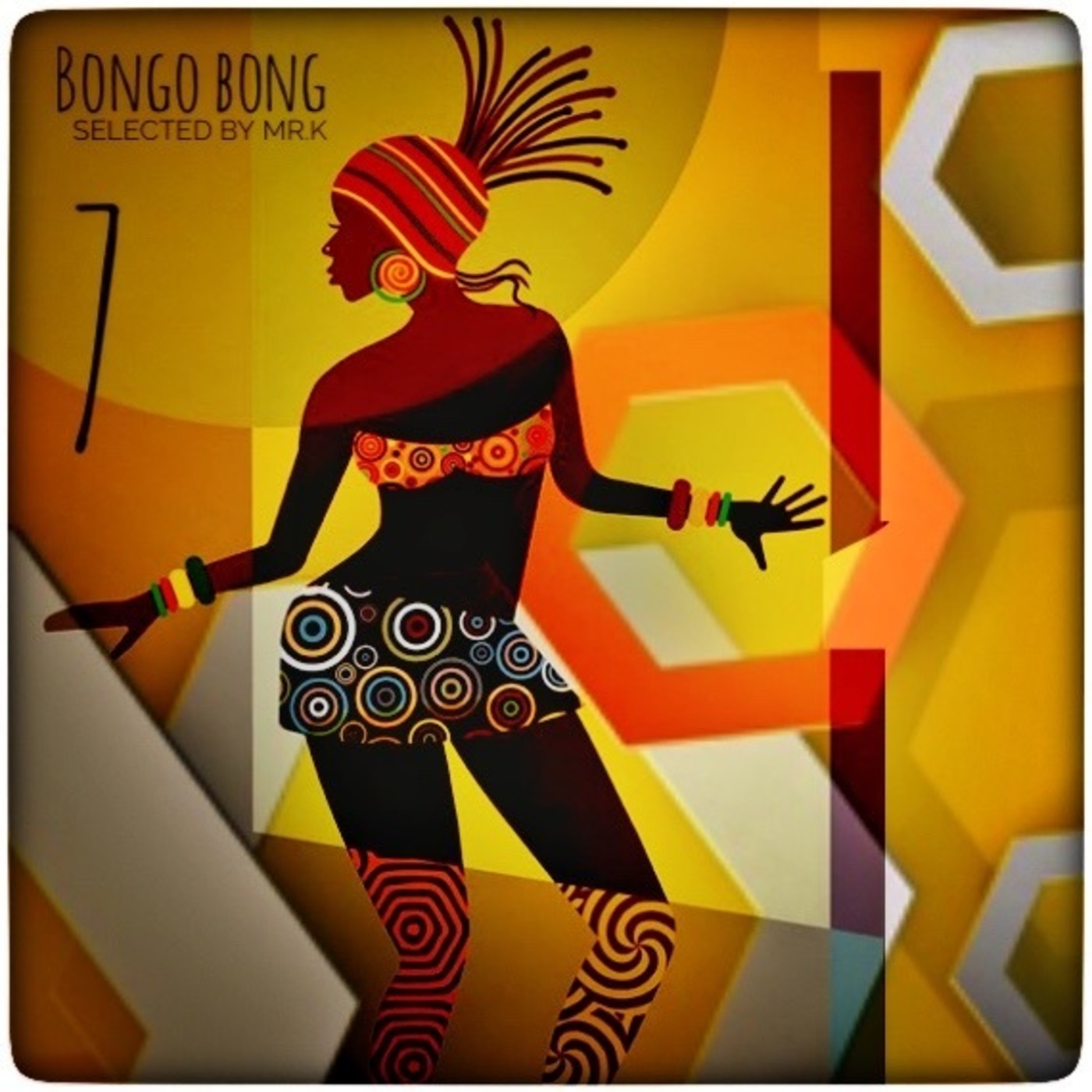 Bongo Bong vol.7 - Selected by Mr.K