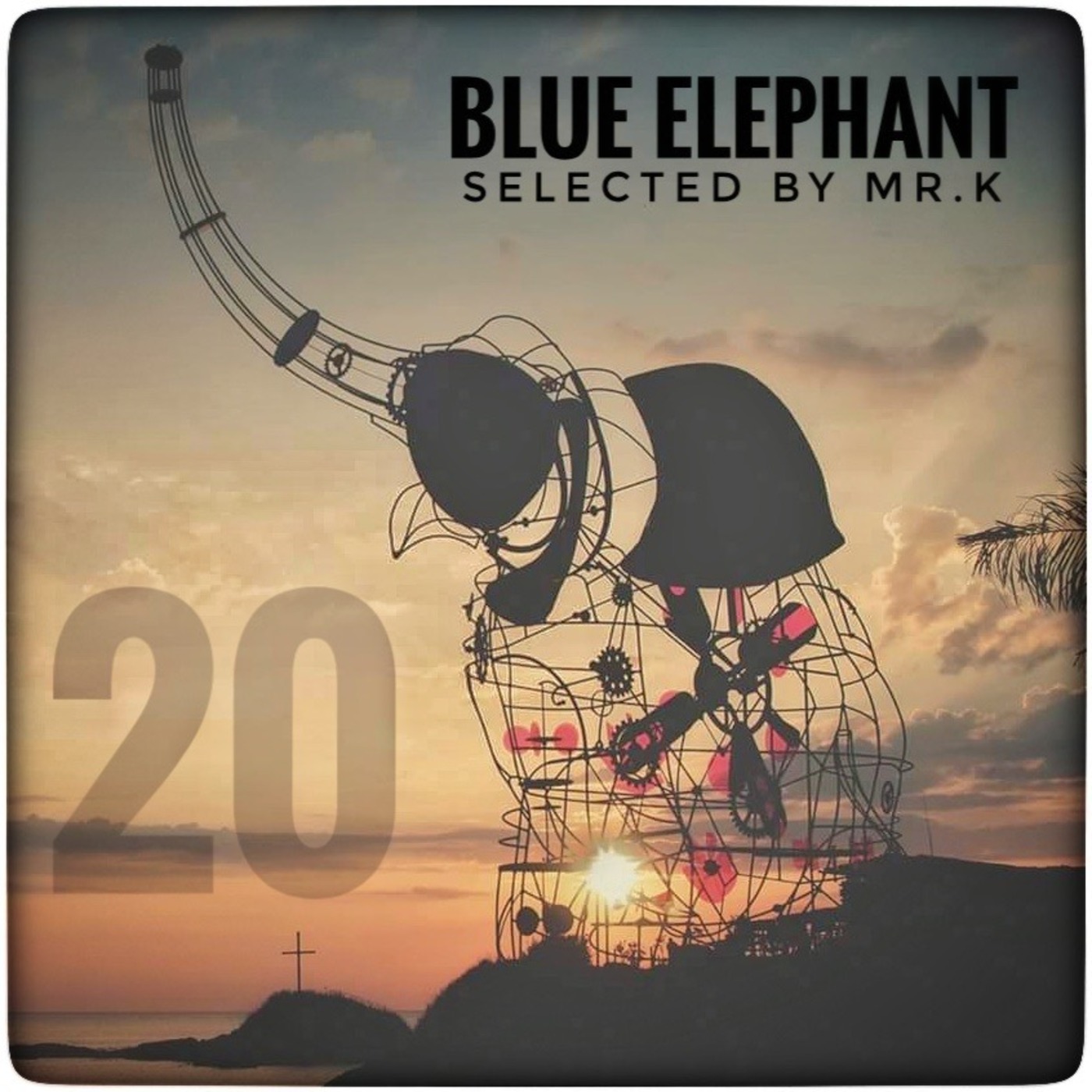 Blue Elephant vol.20 - Selected by Mr.K