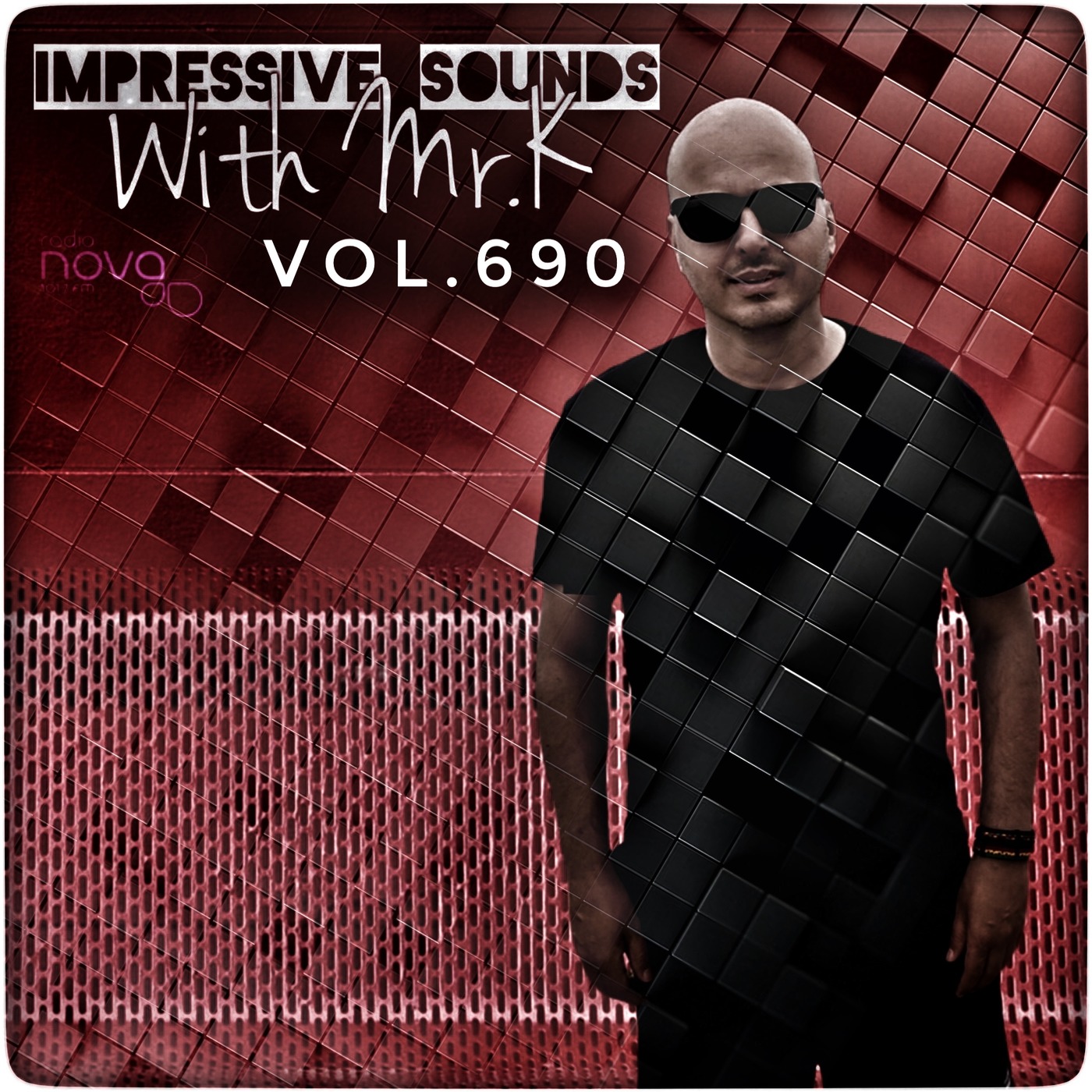 Mr.K Impressive Sounds Radio Nova vol.690 part 1 (27.04.2021)