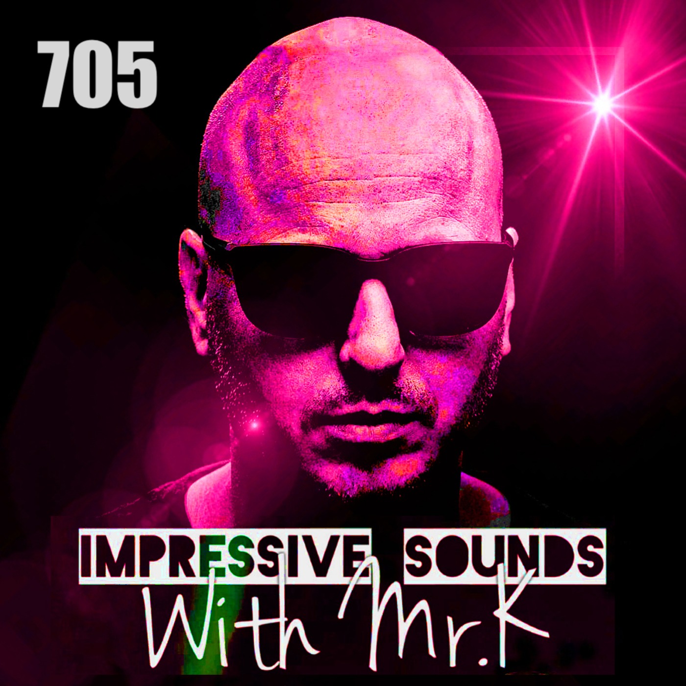 Mr.K Impressive Sounds Radio Nova vol.705 part 1 (10.08.2021)