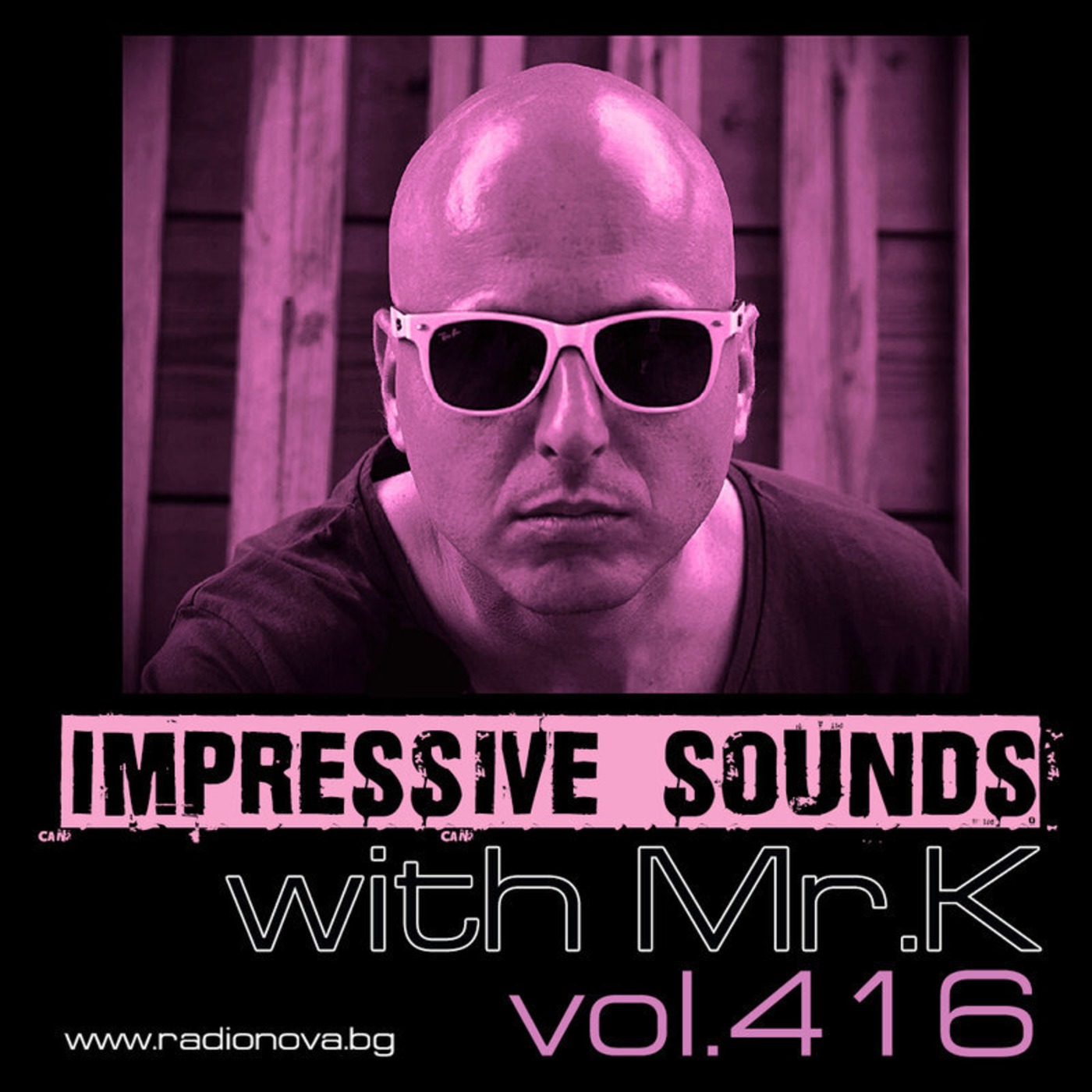 Mr.K Impressive Sounds Radio Nova vol.416 part 1  (26.01.2016)