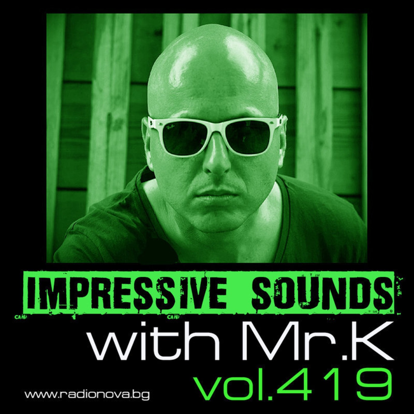 Mr.K Impressive Sounds Radio Nova vol.419 part 1  (16.02.2016)