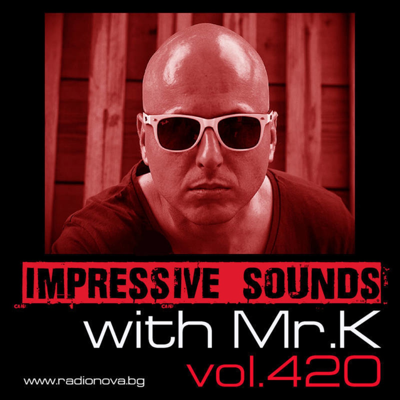 Mr.K Impressive Sounds Radio Nova vol.420 part 1  (23.02.2016)