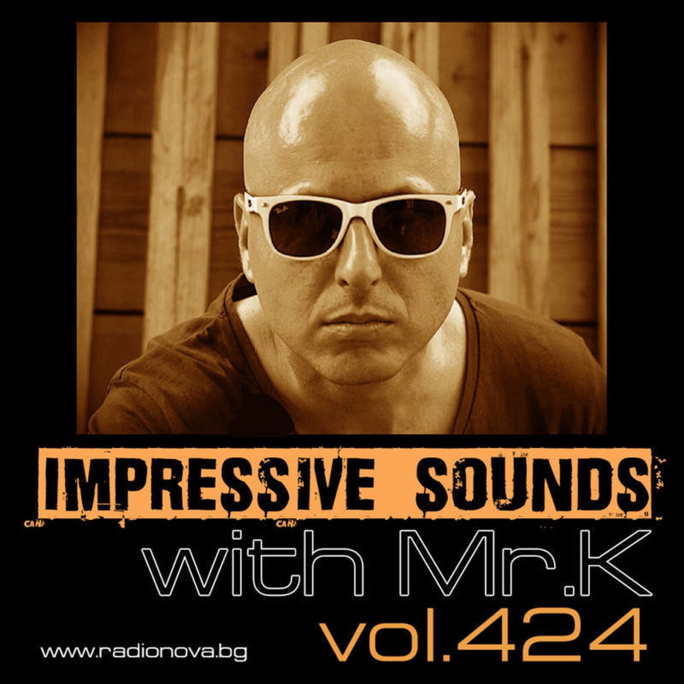 Mr.K Impressive Sounds Radio Nova vol.424 part 1  (22.03.2016)