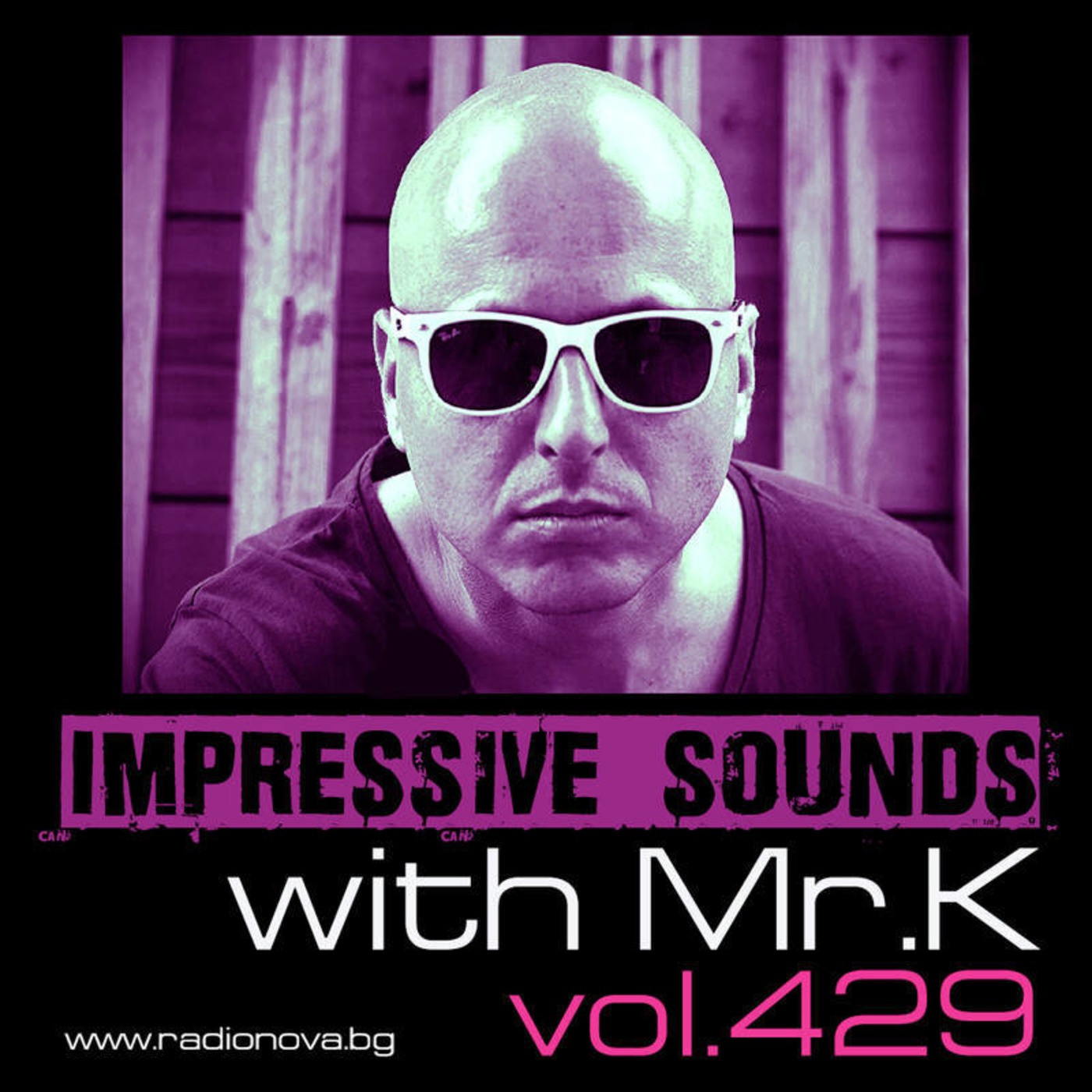 Mr.K Impressive Sounds Radio Nova vol.429 part 1  (26.04.2016)