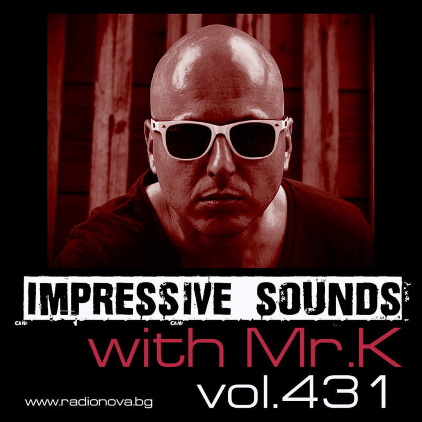 Mr.K Impressive Sounds Radio Nova vol.431 part 1  (10.05.2016)