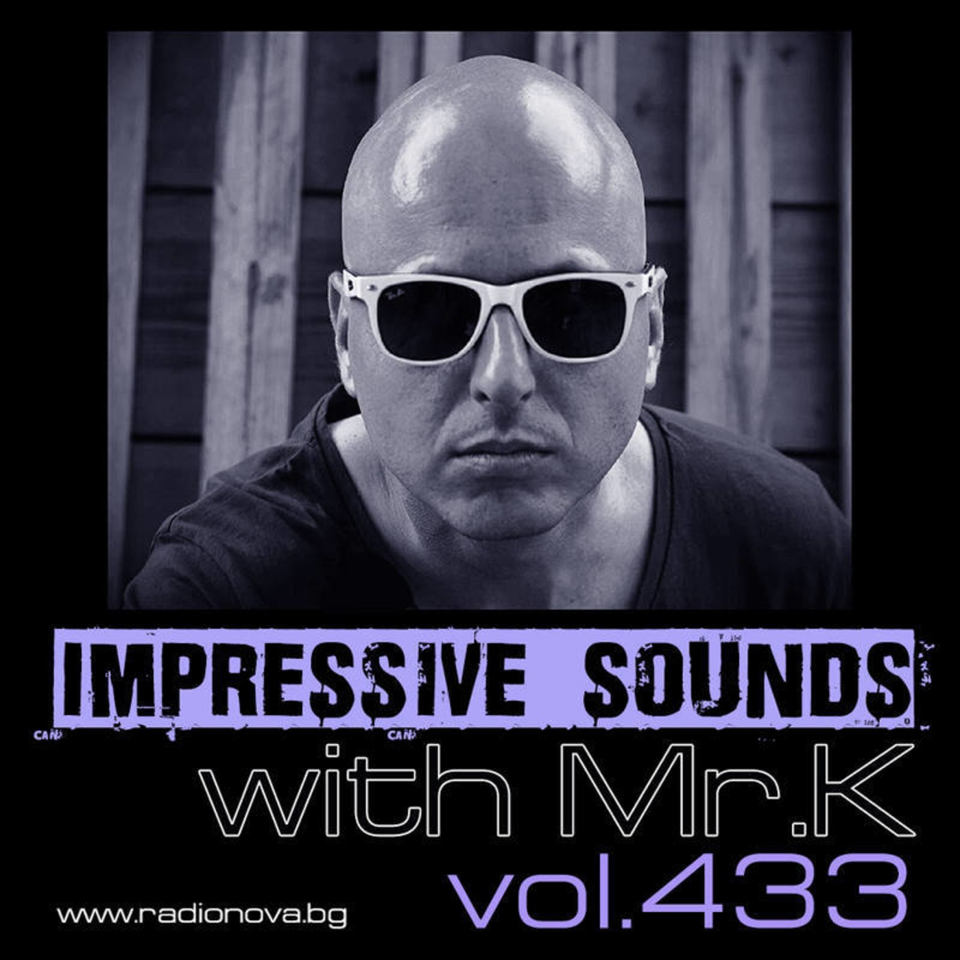Mr.K Impressive Sounds Radio Nova vol.433 part 1  (24.05.2016)