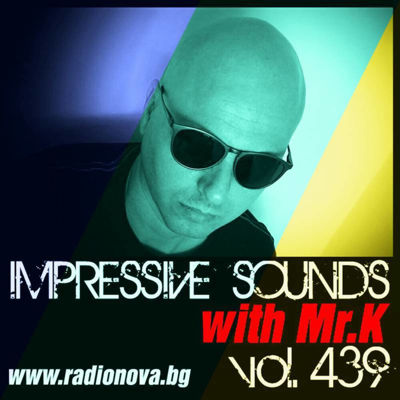 Mr.K Impressive Sounds Radio Nova vol.439 part 1  (05.07.2016)