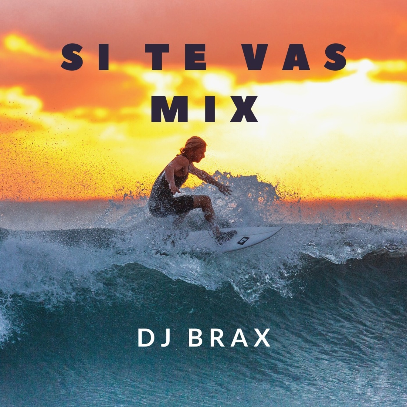 Si Te Vas @ DJ Brax