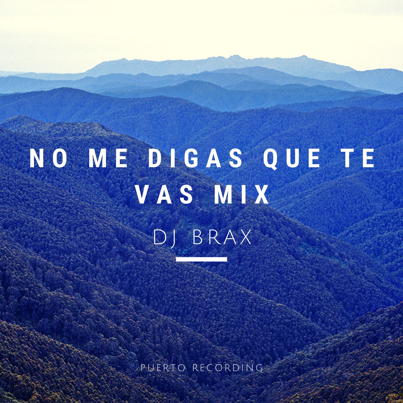 No Me Digas Que Te Vas @ DJ Brax