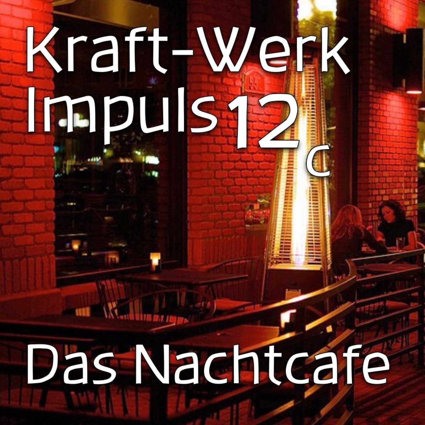 Das Nachtcafe - KW 12c [Post 172]