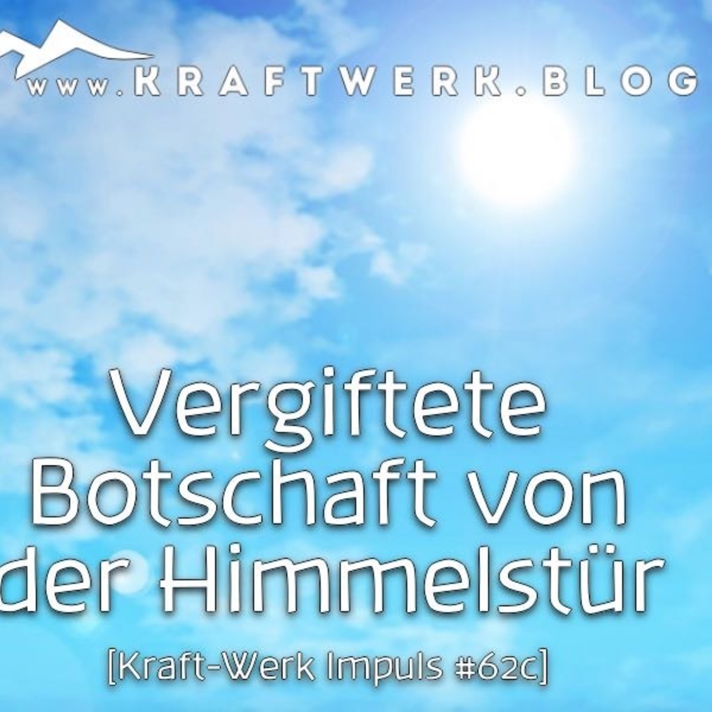 Vergiftete Himmelsbotschaft [KW-62c]