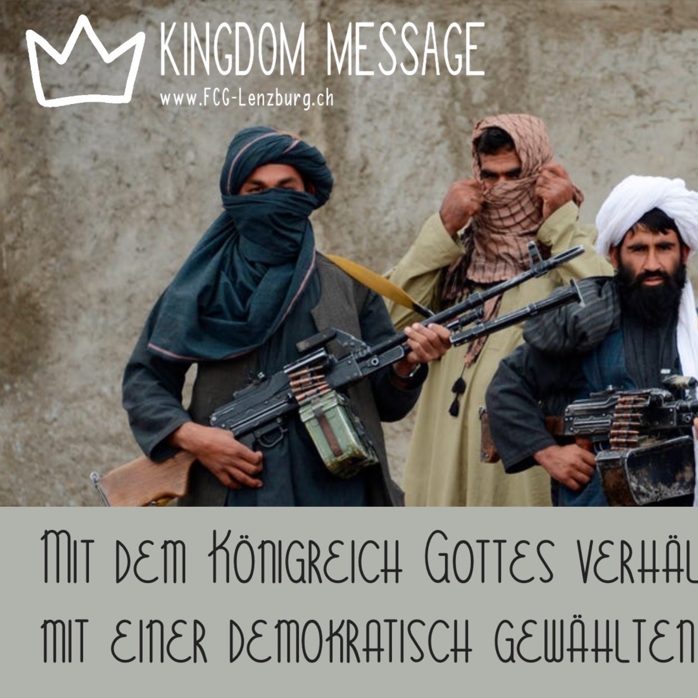 Kingdom Message - Afghanistan [Post 348]