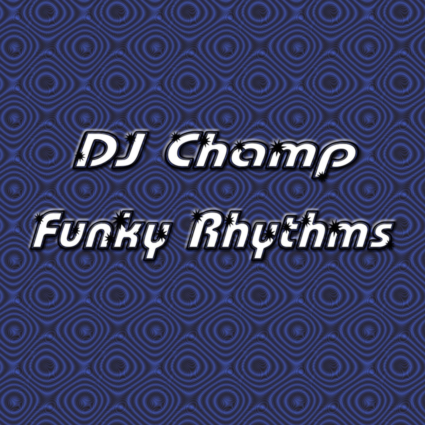 DJ Champ - Funky Rhythms
