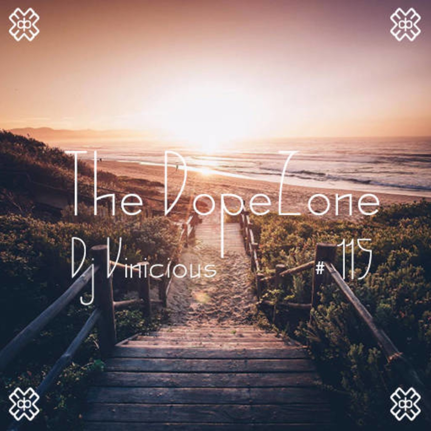 The DopeZone #115 - Dj Vinicious